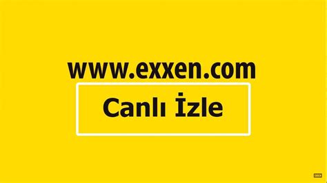Exxen canlı yayın